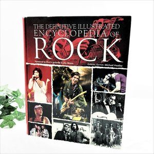 The Definitive Illustrated Encyclopedia Of Rock
